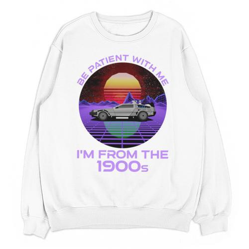 Be Patient With Me I'm From The 1900s Synthwave Unisex Sweatshirt - Figerry