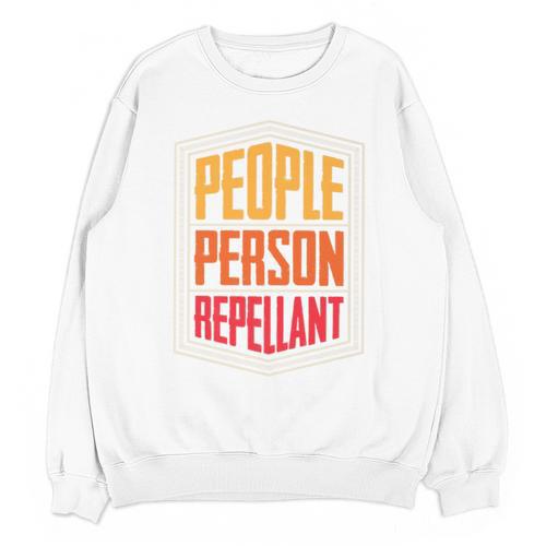 People Person Repellant Introvert Premium Unisex Sweatshirt - Raresse
