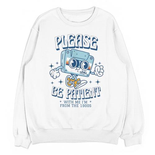 Please Be Patient With Me I'm From The 1900s Cassette Retro Unisex Sweatshirt - Figerry