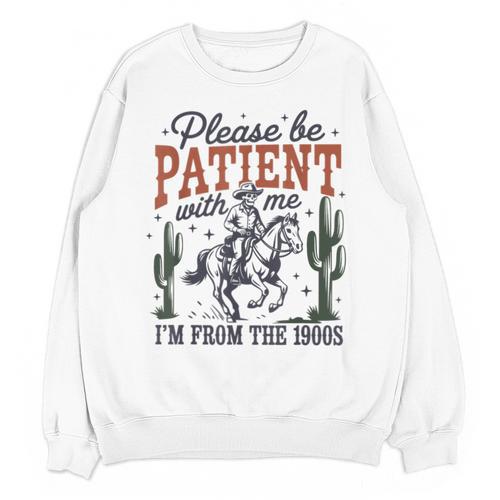 Please Be Patient I'm From The 1900s Cowboy Skeleton Unisex Sweatshirt - Figerry