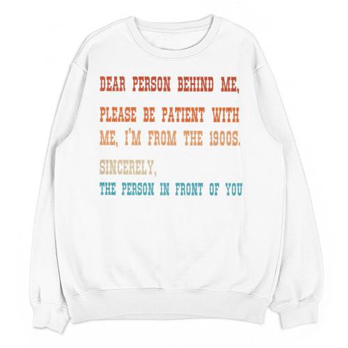 Please Be Patient With Me I'm From The 1900s Sarcastic Premium Unisex Sweatshirt - Figerry