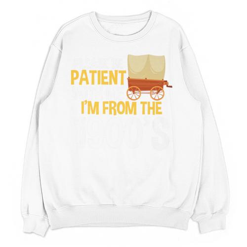 Please Be Patient With Me I'm From The 1900s Vintage Oregon Premium Unisex Sweatshirt - Figerry