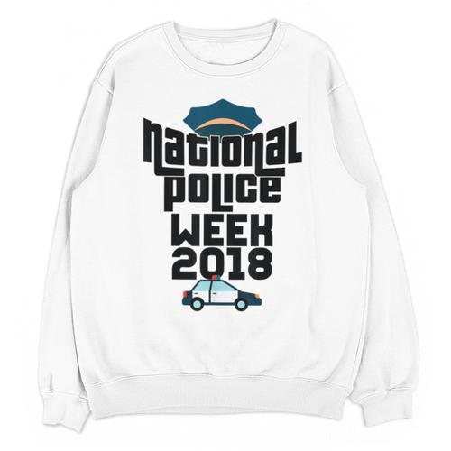 Police Officer National Week T-Shirt Graduation 2018 Unisex Sweatshirt - Best Gift Smart