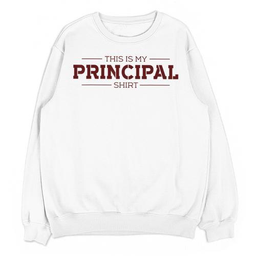 This Is My Principal Shirt Graduation T-Shirt Unisex Sweatshirt - Best Gift Smart