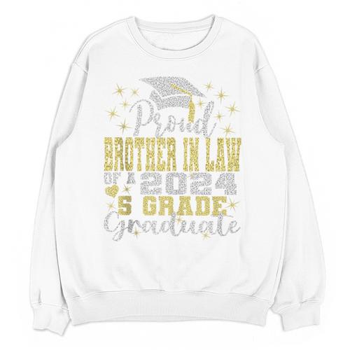 Proud Brother In Law Of 5th Grade Graduate 2024 Graduation Unisex Sweatshirt - Best Gift Smart