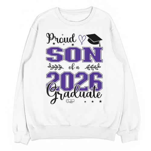 Proud Son Of a Class Of 2026 Graduate For Graduation Unisex Sweatshirt - Best Gift Smart