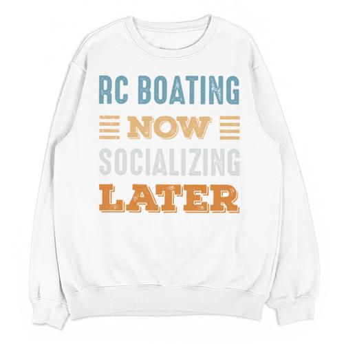 RC Boating Now Minimal Socializing Introvert Vintage Unisex Sweatshirt - Raresse