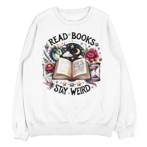 Read Books Be Kind Stay Weird Dragon Book Lover Unisex Sweatshirt - Bookorys