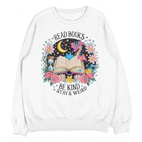 Read Books Be Kind Stay Weird Dragon Unisex Sweatshirt - Bookorys AU