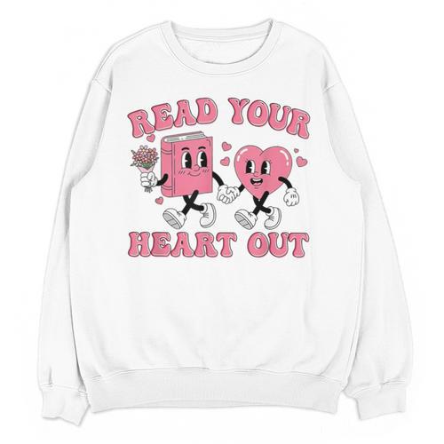 Read You Heart Out Reading Teacher Valentines Day Book Lover Unisex Sweatshirt - Bookorys
