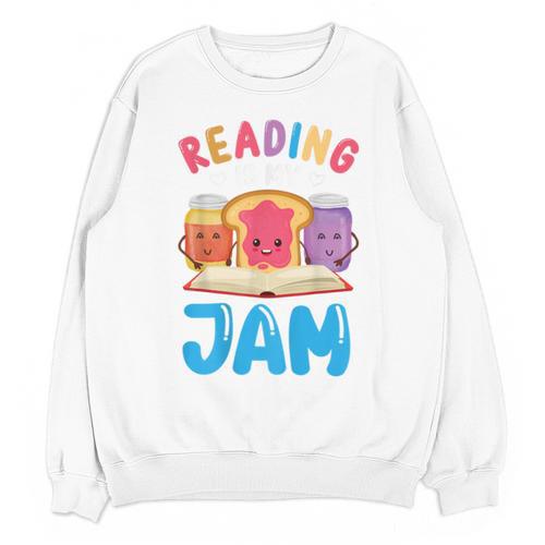 Reading Is My Jam I Love To Read Books Boy Girl Unisex Sweatshirt - Bookorys UK
