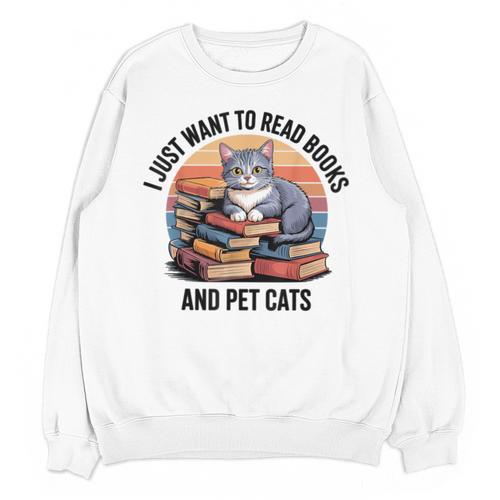 Retro I Just Want To Read Books And Pet Cats Cat Unisex Sweatshirt - Bookorys