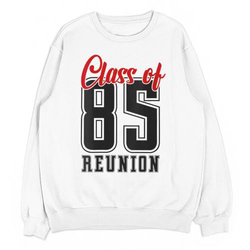 Reunion 1985 Matching Graduation High School Class Of 1985 Unisex Sweatshirt - Best Gift Smart