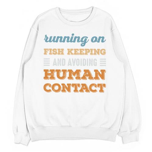 Running On Fish Keeping Social Introvert Humor Vintage Unisex Sweatshirt - Raresse