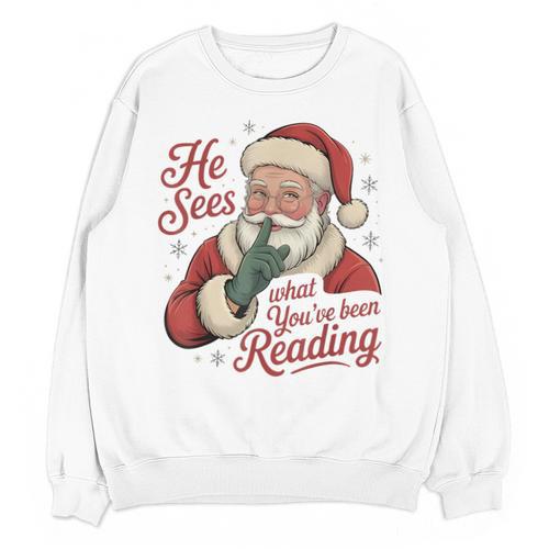 He Sees What You'Ve Been Reading Bookish Christmas Humor Unisex Sweatshirt - Bookorys UK