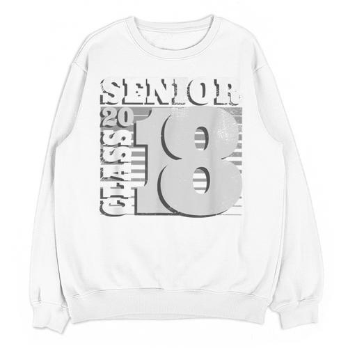 Senior Class Of 2018 T Shirt High School Graduation Unisex Sweatshirt - Best Gift Smart