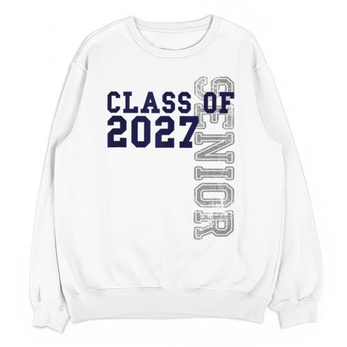 Senior Class Of 2027 Graduation Year High School & College Unisex Sweatshirt - Best Gift Smart