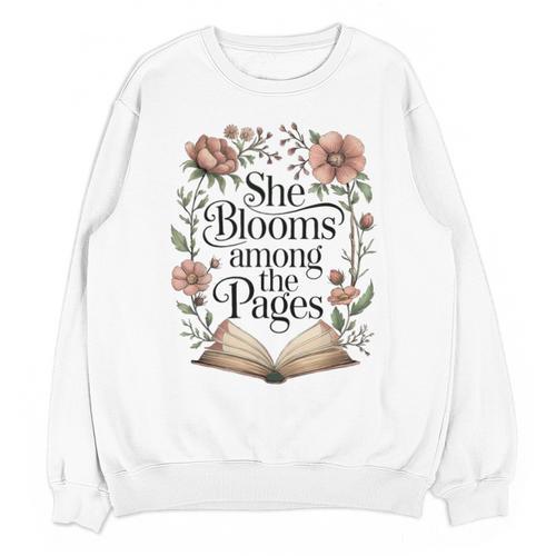 She Blooms Among The Pages Women Mom Wife Floral Book Lover Unisex Sweatshirt - Bookorys