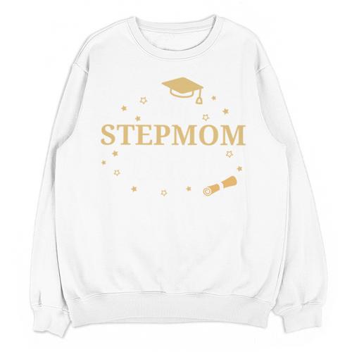 My Stepmom Did It Proud Class Senior Graduate Graduation Unisex Sweatshirt - Best Gift Smart