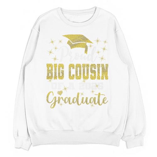 Super Proud Big Cousin Of 2025 Graduate Graduation Family Premium Unisex Sweatshirt - Best Gift Smart