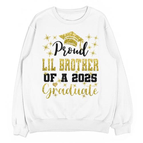 Super Proud Little Brother 2025 Graduate Graduation Family Unisex Sweatshirt - Best Gift Smart