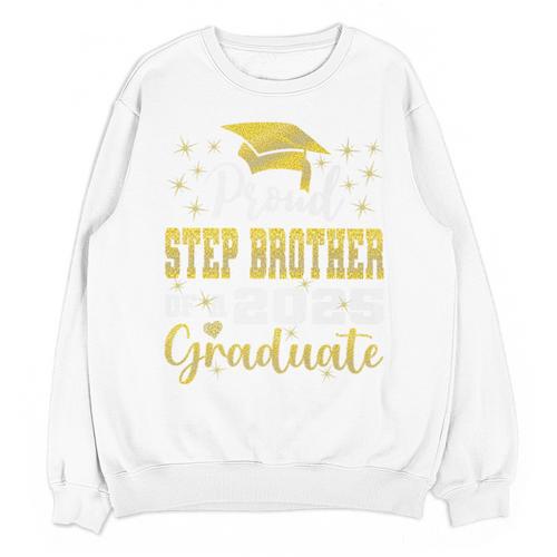 Super Proud Step Brother Of 2025 Graduate Graduation Family Premium Unisex Sweatshirt - Best Gift Smart