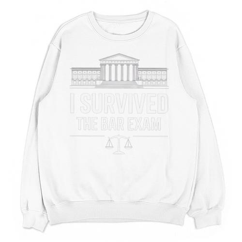 I Survived The Bar Exam Law School Lawyer Graduation Unisex Sweatshirt - Best Gift Smart