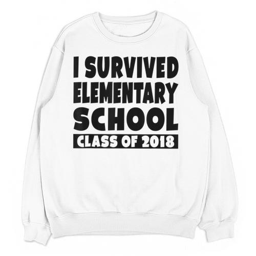 I Survived Elementary School Class Of 2018 Graduation Shirt Unisex Sweatshirt - Best Gift Smart