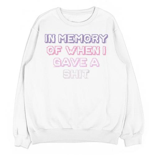 Teens Girls Mom In Memory Of When I Gave A Shit Unisex Sweatshirt - Easessy