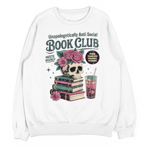 Unapologetically Anti Social Book Club Unisex Sweatshirt - Bookorys DE