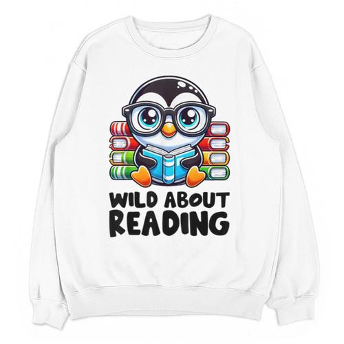 Wild About Reading Book Lover Penguin Unisex Sweatshirt - Bookorys UK