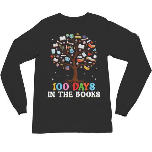 100 Days Of School 100th Day In The Books Reading Teacher Unisex Long Sleeve T-Shirt - Bookorys