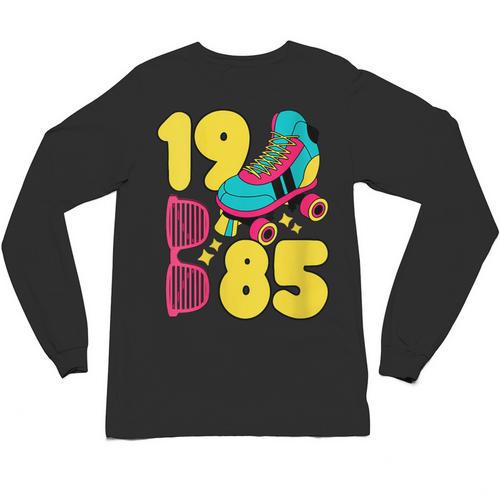 1985 Retro Raised In The 80s Old School Nostalgia Vibes Unisex Long Sleeve T-Shirt - Figerry