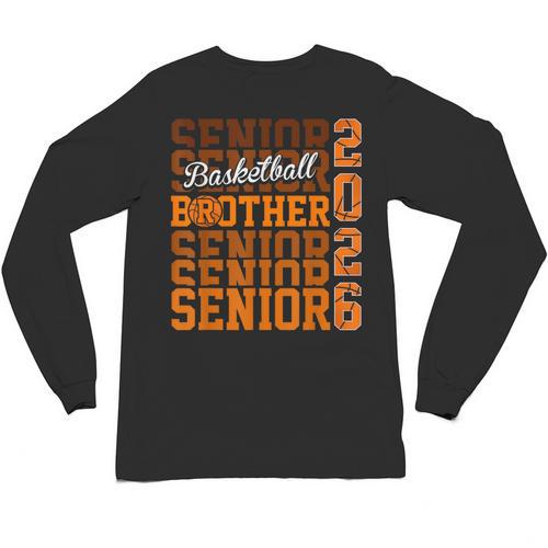 2026 Basketball Senior Brother Graduation Matching Family Unisex Long Sleeve T-Shirt - Best Gift Smart
