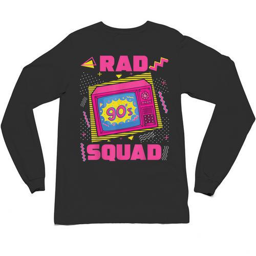 90s Rad Squad Retro Television 90s Aesthetic Nostalgia Unisex Long Sleeve T-Shirt - Figerry