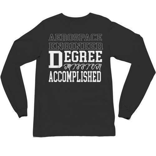 Aerospace Engineering Degree College Graduation T-Shirt Unisex Long Sleeve T-Shirt - Best Gift Smart