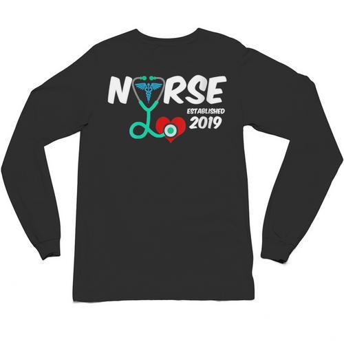 Best Nurse Graduation- RN Nurse Established 2019 LPN Unisex Long Sleeve T-Shirt - Best Gift Smart