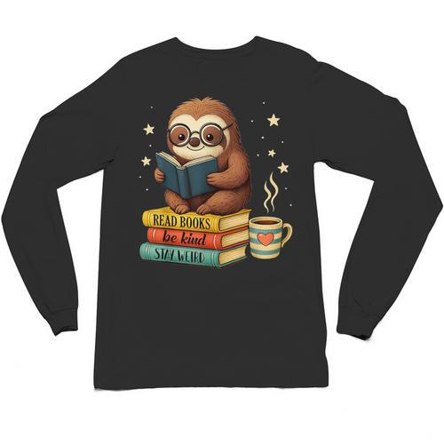 Book Lover Sloth Reading Bookish Library Read Books Be Kind Unisex Long Sleeve T-Shirt - Bookorys