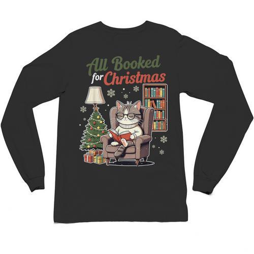 All Booked For Christmas Cute Bookish Cat Lover Unisex Long Sleeve T-Shirt - Bookorys AU