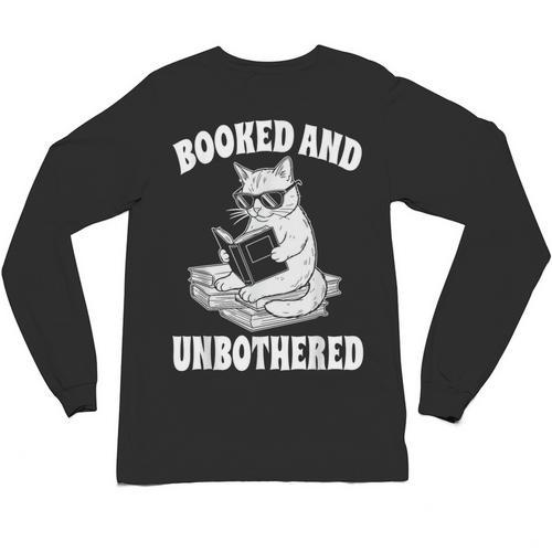 Booked And Unbothered Cat Reading Book Lovers Unisex Long Sleeve T-Shirt - Bookorys AU