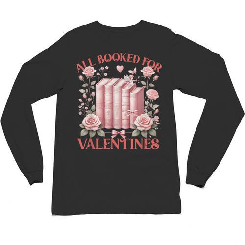 All Booked For Valentines Shirt Romantic Cupid Roses Books Unisex Long Sleeve T-Shirt - Bookorys CA