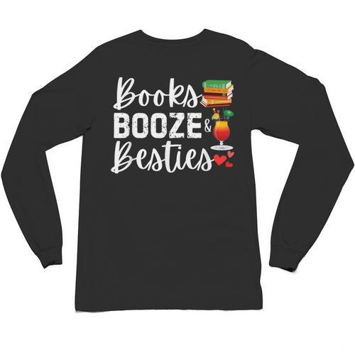 Books Booze And Besties Book Lover Bestie Squad Twinning Unisex Long Sleeve T-Shirt - Bookorys AU