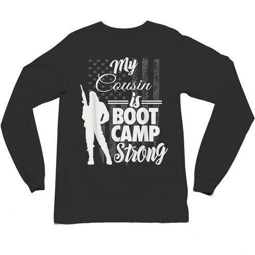 Boot Camp Graduation Military Cousin Support Tee Unisex Long Sleeve T-Shirt - Best Gift Smart