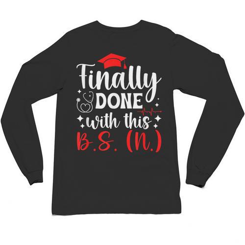 BSN Bachelor Of Science In Nursing Graduation Unisex Long Sleeve T-Shirt - Best Gift Smart