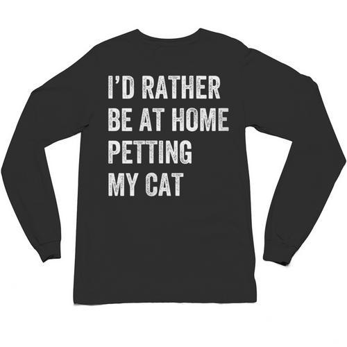 Cat Owner Introvert Stay Home Rather Pet Cat Unisex Long Sleeve T-Shirt - Raresse