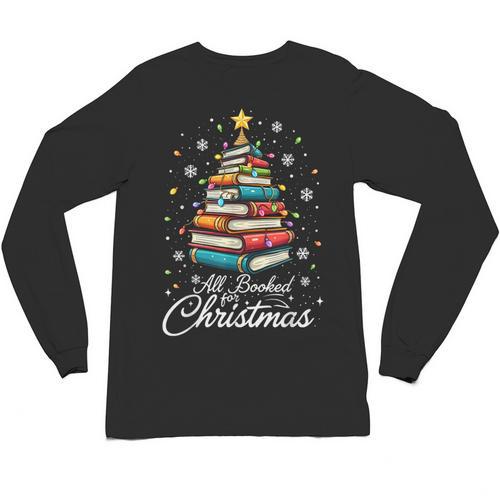 Christmas Book Tree Shirt Book Lover Librarian All Booked For Christmas Women's Christmas Book Lover Librarian Unisex Long Sleeve T-Shirt - Bookorys