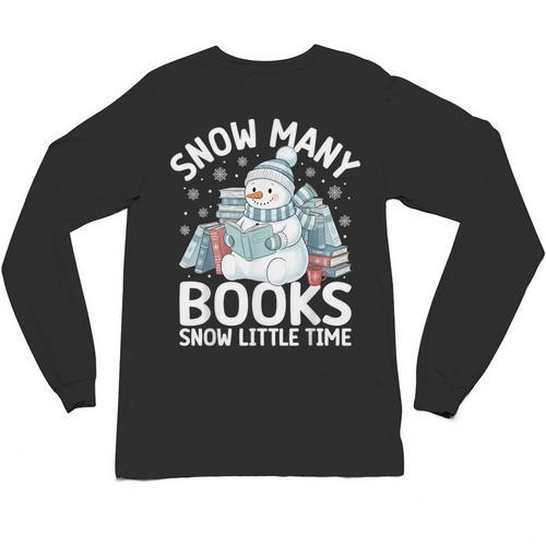 Christmas Reading Snowman So Many Books Men Women Kids Unisex Long Sleeve T-Shirt - Bookorys DE