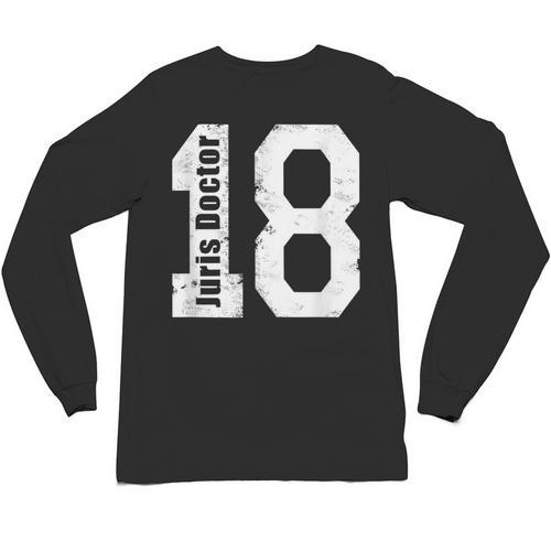 Class Of 2018 Lawyer Juris Doctor Graduation T-Shirt Unisex Long Sleeve T-Shirt - Best Gift Smart