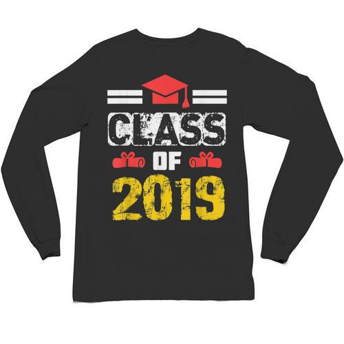 Class Of 2019 Graduation Senior High School College Unisex Long Sleeve T-Shirt - Best Gift Smart