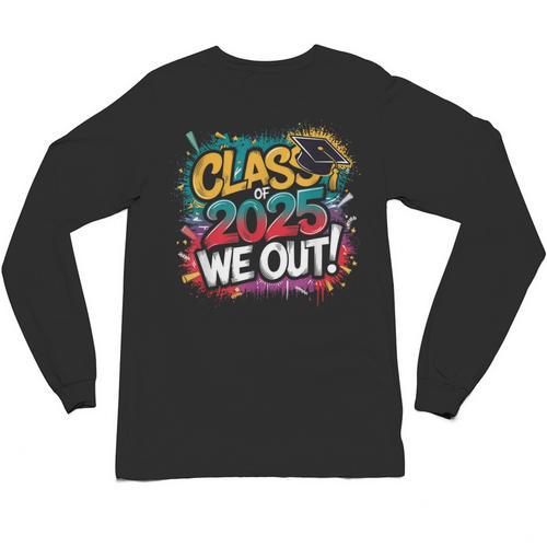 Class Of 2025 We Out Graffiti Graduation 2025 Unisex Long Sleeve T-Shirt - Best Gift Smart
